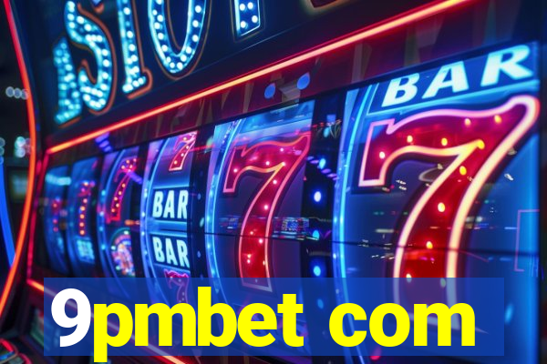 9pmbet com